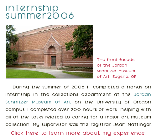 Summer 2006 internship at the Jordan Schnitzer Museum of Art